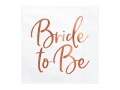 SERWETKI BRIDE TO BE BIAŁE 20szt