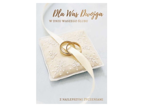 KARTKA ŚLUBNA DLA WAS DWOJGA OBRĄCZKI 17x12cm 1szt