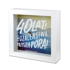 SKARBONKA 40 URODZINY NA SZALEŃSTWA BIAŁA 18x18cm