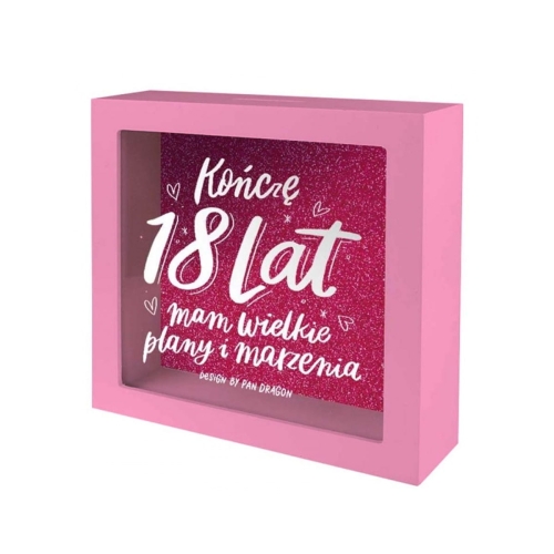 SKARBONKA 18 URODZINY KOŃCZĘ 18 LAT MAM WIELKIE PLANY 15x15cm