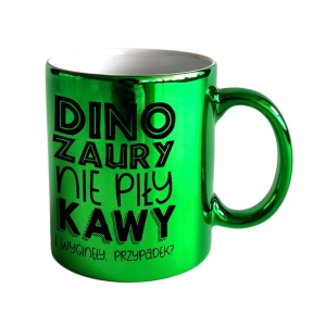KUBEK DINOZAURY NIE PIŁY KAWY I WYGINĘŁY ZIELONY 300ml