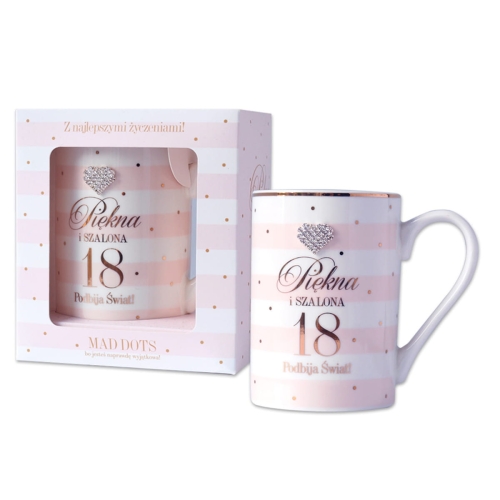 KUBEK 18 URODZINY PIĘKNA I SZALONA BIAŁO-RÓŻOWY 250ml