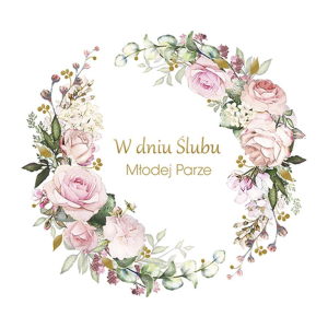 KARTKA ŚLUBNA W DNIU ŚLUBU WIENIEC KWIETNY BIAŁA 15x15cm
