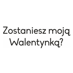 NAKLEJKA NA BALON 14-18'' ZOSTANIESZ MOJĄ WALENTYNKĄ BIAŁA 23cm