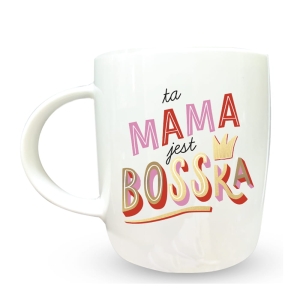 KUBEK TA MAMA JEST BOSSKA BIAŁY 350ml