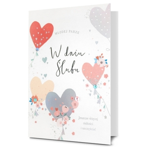 KARTKA ŚLUBNA W DNIU ŚLUBU SERCA BIAŁA 19x13cm