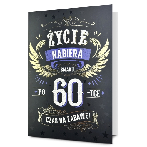 KARTKA 60 URODZINY ŻYCIE NABIERA SMAKU SKRZYDŁA CZARNA 17x12cm